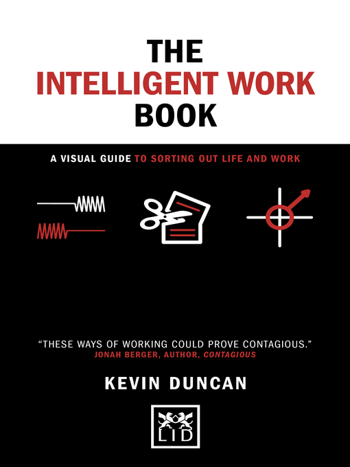 Title details for The Intelligent Work Book by Kevin Duncan - Available